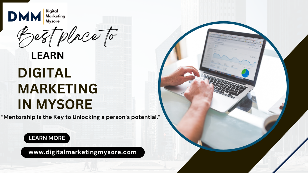 Learn Digital Marketing In Mysore